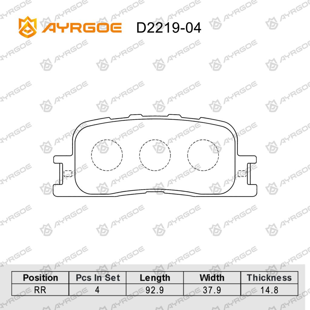 AYRGOE D2219-04 BRAKE PAD RR TOYOTA CAMRY XV30 02-06/HIGHLANDER XU20 00-07/WINDOM XV30 01-06/CALDINA ST246W 02-07/HARRIER XU10 97-03/LEXUS ES XV30 03-06/CHERY A5 06-10