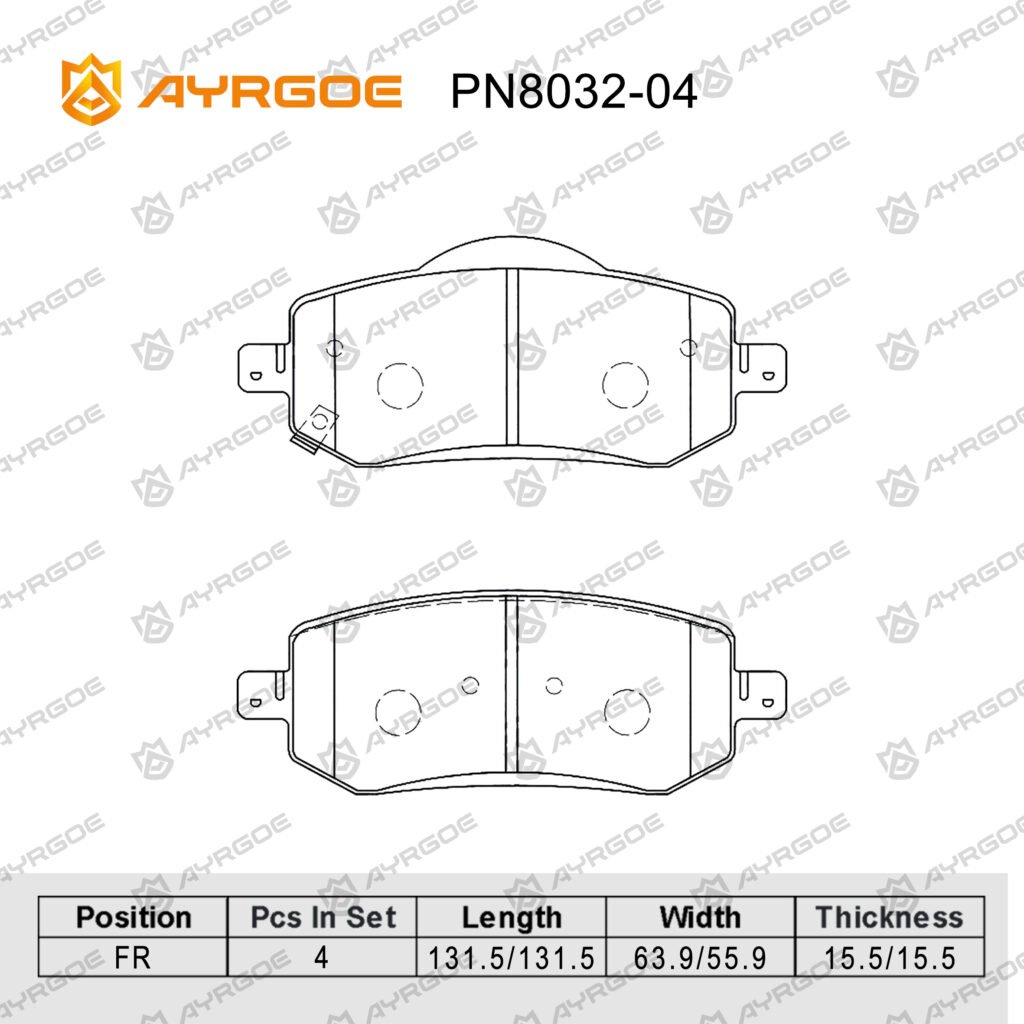 AYRGOE PN8032-04 BRAKE PAD FR GEELY EMGRAND 1.5L 23-/CHERY ARRIZO 8 1.6L 23-