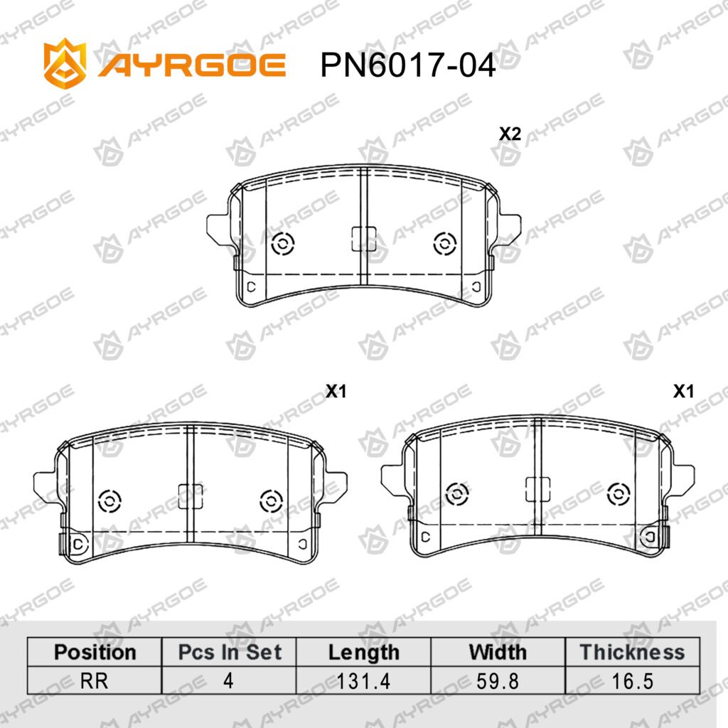 AYRGOE PN6017-04 BRAKE PAD RR CHANGAN HUNTER F70 1.9T 2.0T 2019-/HUNTER PLUS 2.0T 2023-/ KAICENE F70/HAVAL H9